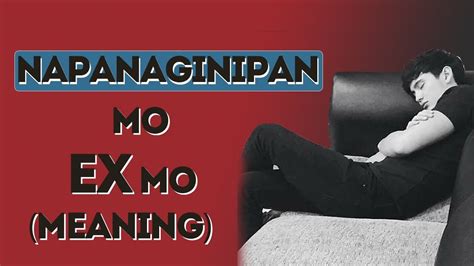 napanaginipan in english|NAPANAGINIPAN Meaning in English .